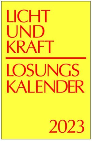 Licht und Kraft/Losungskalender 2023 Reiseausgabe in Monatsheften