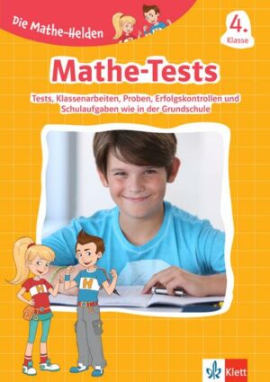 Die Mathe-Helden: Mathe-Tests 4. Klasse