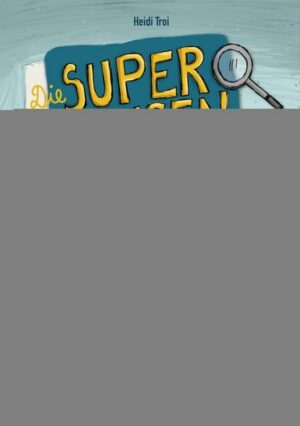 Die Superaugen und der Schuhdieb