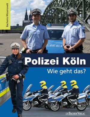 Polizei Köln - Wie geht das?