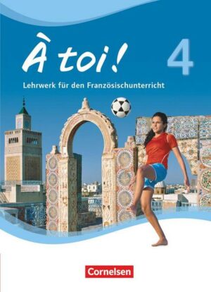 À toi! 04. Schülerbuch