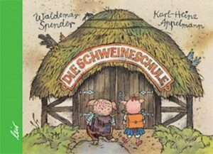 Die Schweineschule