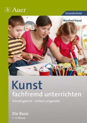 Kunst fachfremd unterrichten