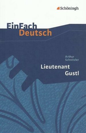 Lieutenant Gustl. EinFach Deutsch Textausgaben