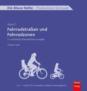 Fahrradstraßen und Fahrradzonen