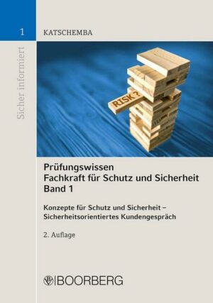 Prüfungswissen Fachkraft für Schutz und Sicherheit