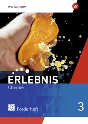 Erlebnis Chemie 3. Förderheft. Allgemeine Ausgabe