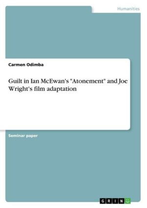 Guilt in Ian McEwan's 'Atonement' and Joe Wright's film adaptation