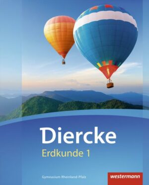 Diercke Erdkunde 1. Schülerband. Gymnasien. Rheinland-Pfalz