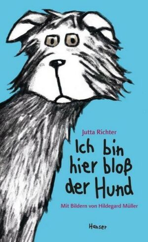 Ich bin hier bloß der Hund