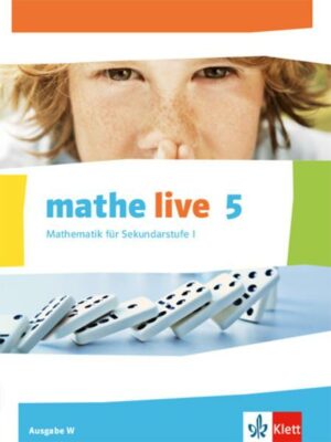 Mathe live. Schülerbuch 5. Schuljahr. Ausgabe W