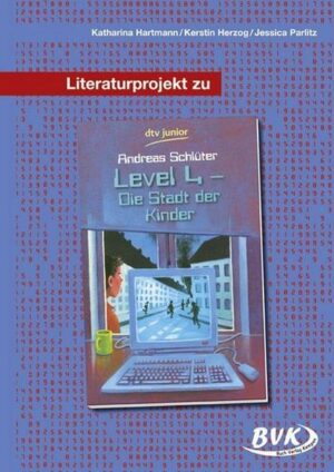 Literaturprojekt zu Level 4 - die Stadt der Kinder