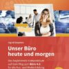 Unser Büro heute und morgen. Schülerband