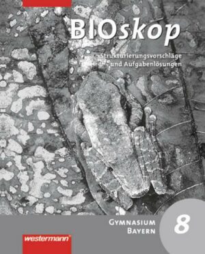 BIOskop SI 8 Strukturierungsvorschl. Lös. BY 2006