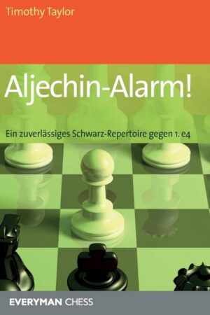 Aljechin-Alarm!