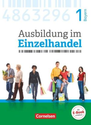 Ausbildung im Einzelhandel 1. Ausbildungsjahr - Bayern - Fachkunde mit Webcode