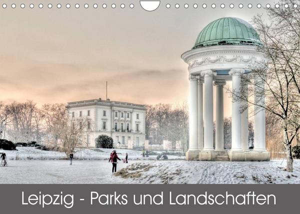 Leipzig - Parks und Landschaften (Wandkalender 2023 DIN A4 quer)