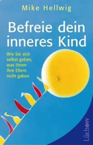 Befreie dein inneres Kind