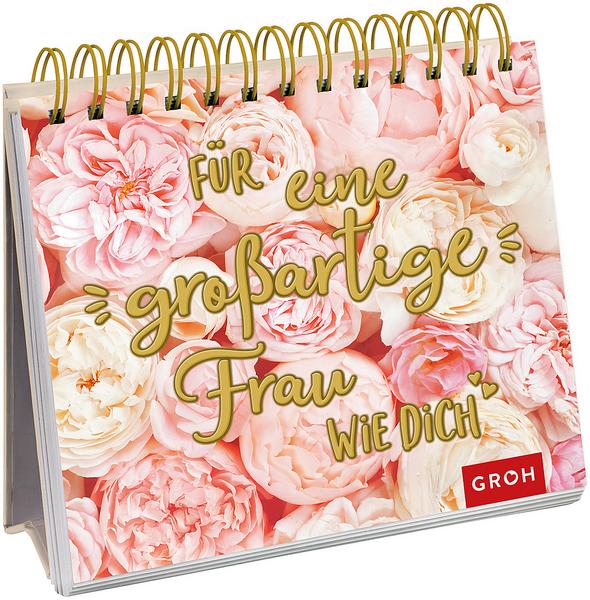 Für eine großartige Frau wie dich