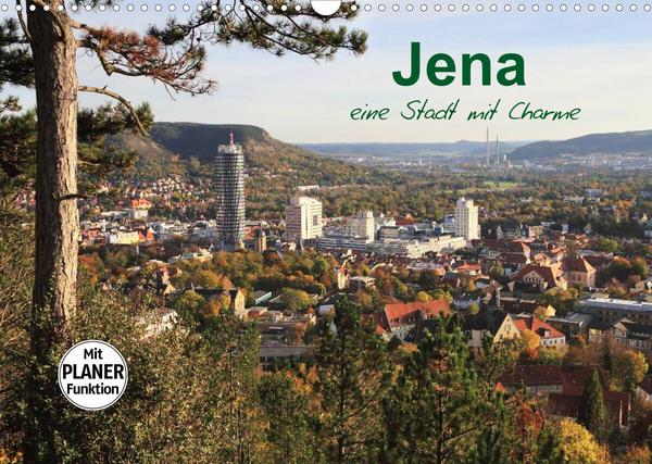Jena in Thüringen (Wandkalender 2023 DIN A3 quer)