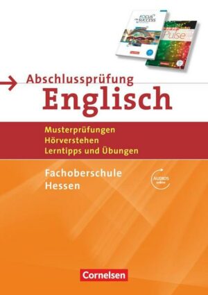 Abschlussprüfung Englisch B1/B2 - Fachoberschule Hessen - Musterprüfungen