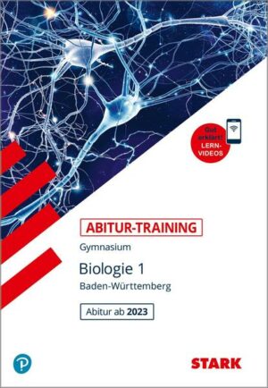 STARK Abitur-Training - Biologie Band 1 - BaWü ab 2023