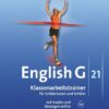 English G 21. Ausgabe A 6. Abschlussband 6-jährige Sekundarstufe I. Klassenarbeitstrainer mit Lösungen und Audios online