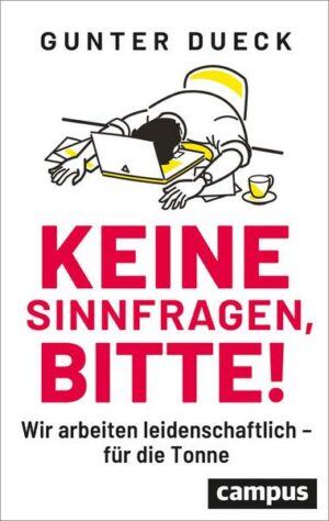 Keine Sinnfragen