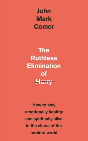 The Ruthless Elimination of Hurry