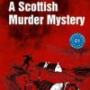 A Scottish Murder Mystery