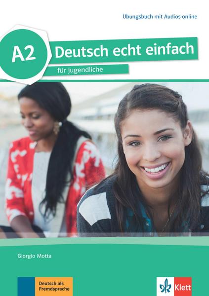 Deutsch echt einfach A2. Übungsbuch + MP3 Dateien online