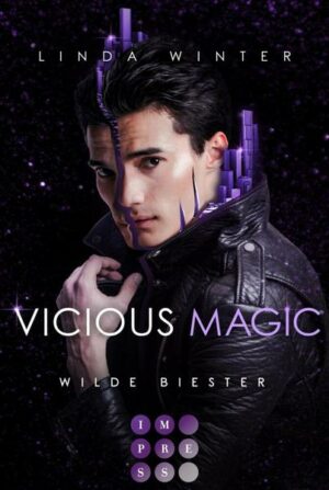 Vicious Magic: Wilde Biester (Band 2)