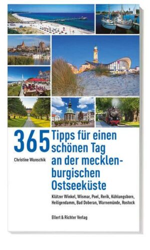 365 Tipps für einen schönen Tag an der mecklenburgischen Ostseeküste