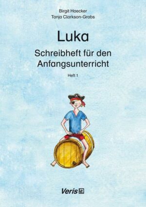 Luka Schreibheft für den Anfangsunterricht. Heft 1