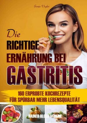 Die richtige Ernährung bei Gastritis