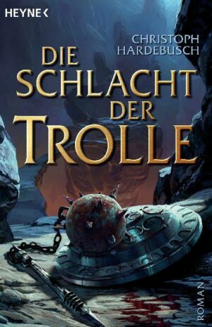 Die Schlacht der Trolle / Die Trolle Bd.2
