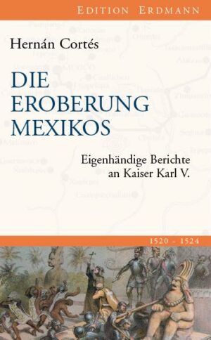 Die Eroberung Mexikos