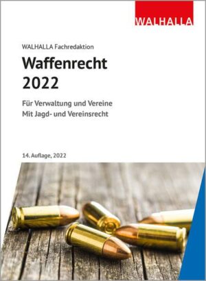 Waffenrecht 2022