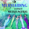 Mermaiding