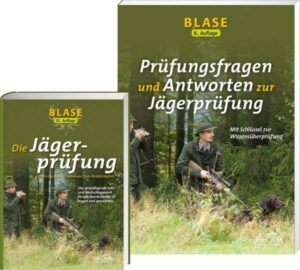 BLASE - Die Jägerprüfung + BLASE - Prüfungsfragen und Antworten zur Jägerprüfung