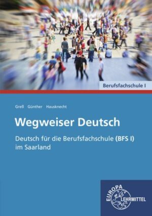 Wegweiser Deutsch/ BFS I