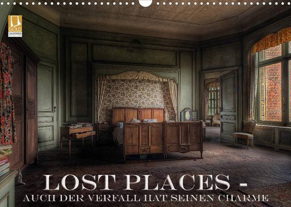 Lost Places - Auch der Verfall hat seinen Charme (Wandkalender 2023 DIN A3 quer)