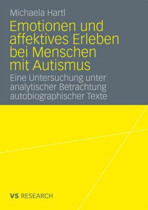 Emotionen und affektives Erleben bei Menschen mit Autismus