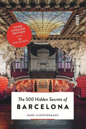 500 Hidden Secrets of Barcelona