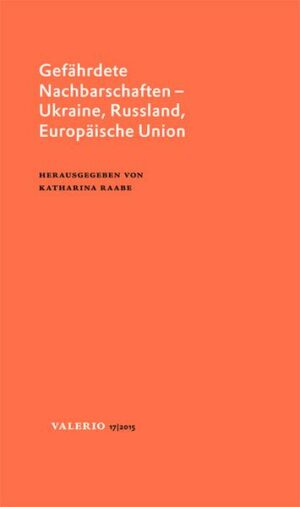 Gefährdete Nachbarschaften – Ukraine