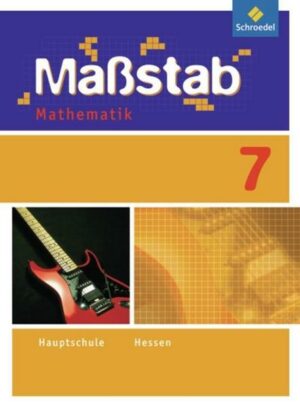 Maßstab Mathematik 7. Schülerband. Hessen