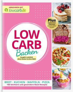 Abnehmen mit lowcarb.de LOW CARB BACKEN