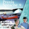 Praxis Sprache 9. Arbeitsheft. Bayern