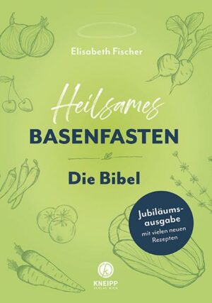 Heilsames Basenfasten – Die Bibel