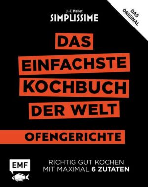 Simplissime – Das einfachste Kochbuch der Welt: Ofengerichte